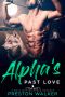 [Wishing On Love 04] • Alpha's Past Love · A Wolf Shifter Mpreg Romance (Wishing on Love Book 4)